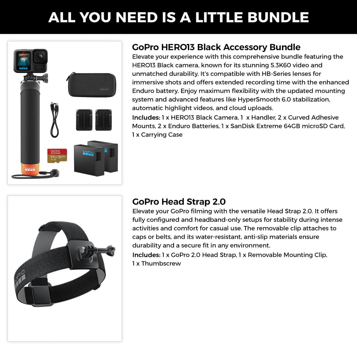 GoPro Hero13 Black 27MP Caméra sportive résistant à l’eau - Kit d'accessoires spéciaux | Vidéo Ultra HD 5,3K60 avec poignée, 2 batteries Enduro 1900 mAh, carte de stockage microSDXC Extreme 64 Go et bandeau de tête 2.0